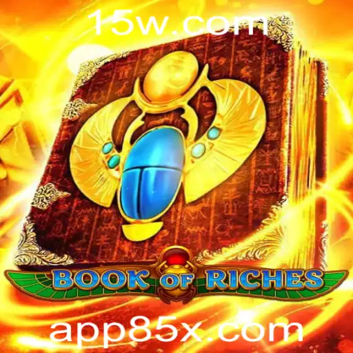 Descubra o Fascinante Mundo de BookofRiches: Um Guia Completo com 85X de Diversão
