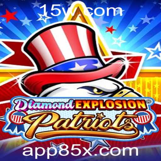 Descubra o Mundo de DiamondExplosionPatriots e Seu Desafio 85X